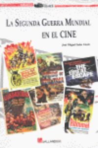 SEGUNDA GUERRA MUNDIAL EN CINE, de SALES LLUCH | portada del libro