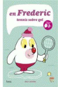 En Frederic, tenis sobre gel, de Luchini, Maxi | portada del libro