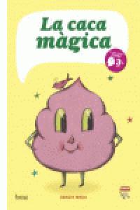 La caca màgica, de Mora, Sergio | portada del libro
