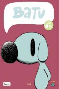 Batu 2, de Loiseau, Juan Matías | portada del libro