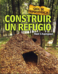 Construir un refugio, de Champion, Neil | portada del libro