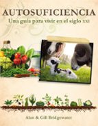 Autosuficiencia, de ALAN BRIDGEWATER | portada del libro