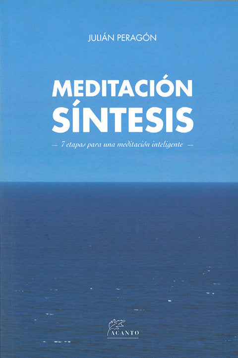 Meditación Síntesis, de Peragón Casado, Julián | portada del libro
