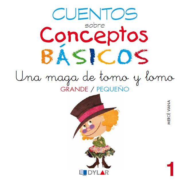 CONCEPTOS BÁSICOS - 1 GRANDE / PEQUEÑO, de Mercé Viana | portada del libro