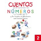 CUENTOS NÚMEROS 2 - LA FAMÍLIA DEL 10, de MARIA VALENZUELA GONGORA | portada del libro