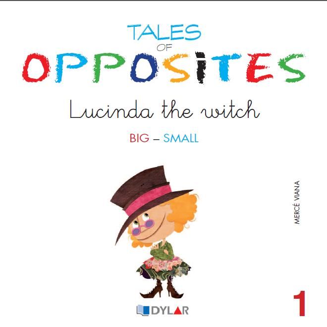 TALES OF OPPOSITES 1 - LUCINDA THE WITCH, de Mercé Viana | portada del libro