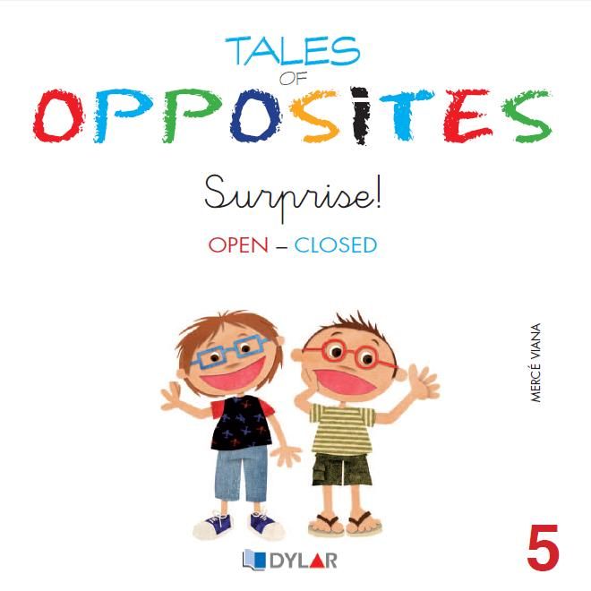 TALES OF OPPOSITES 5 - SURPRISE!, de Mercé Viana | portada del libro