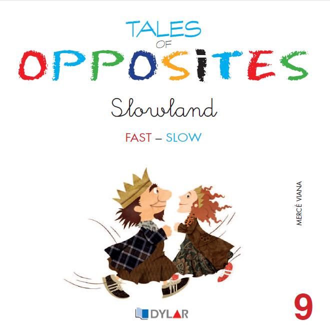 TALES OF OPPOSITES 9 - SLOWLAND, de Mercé Viana | portada del libro