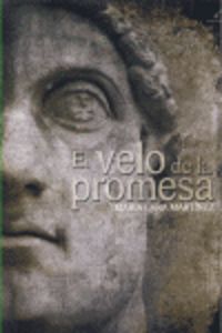 El velo de la promesa, de Lara Martínez, María | portada del libro