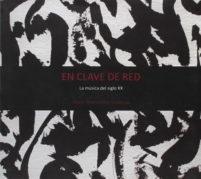 En clave de red. La música de siglo XX, de Mombiedro Sandoval | portada del libro