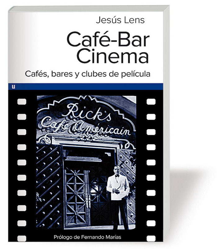CAFÉ-BAR CINEMA, de LENS, JESÚS | portada del libro