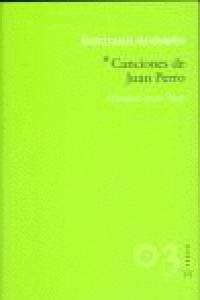 Canciones de Juan Perro, de Auserón Marruedo, Santiago | portada del libro