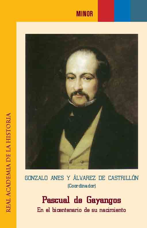 Pascual de Gayangos. En el bicentenario de su nacimiento., de Anes y Álvarez de Castrillón, Gonzalo (Coord.) | portada del li