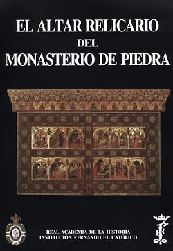 El Altar-Relicario del Monasterio de Piedra, de González Zymla, Herbert | portada del libro
