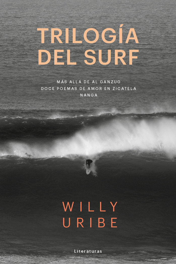TRILOGÍA DEL SURF, de Uribe, Willy | portada del libro