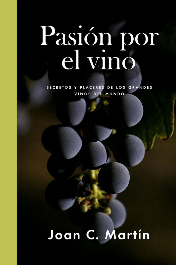 Pasión por el vino, de Martín C., Joan | portada del libro