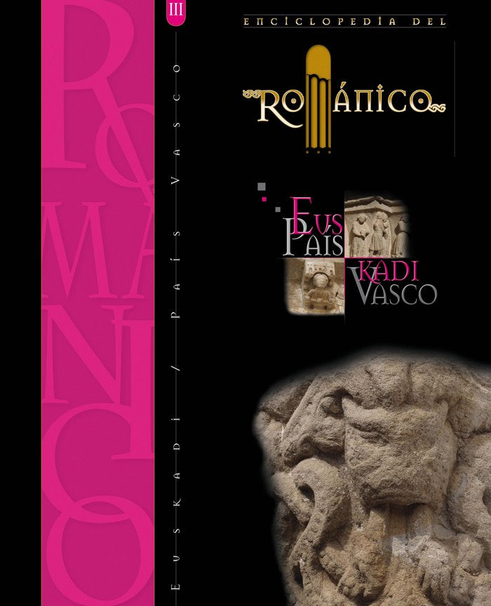 ENCICLOPEDIA DEL ROMANICO EN EL PAIS VASCO (TOMO III), de Varios autores | portada del libro