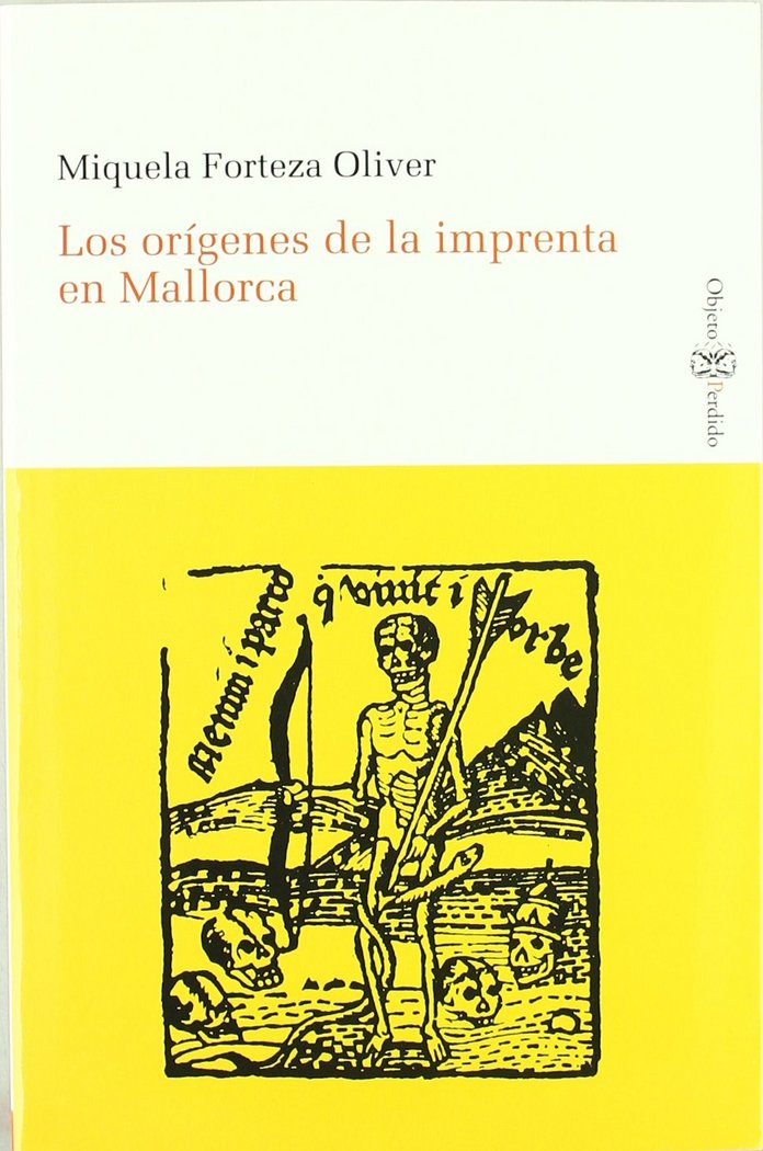 Los orígenes de la imprenta en Mallorca, de Forteza Oliver, Miquela | portada del libro