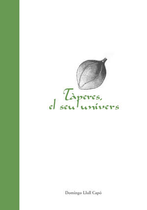 TAPERES, EL SEU UNIVERS, de LLULL CAPO, DOMINGO | portada del libro