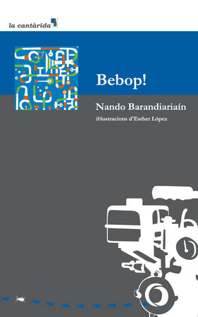 Bebop!, de Barandiariaín Montoro, Nando | portada del libro