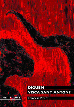 Diguem visca Sant Antoni!, de Vicens Vidal, Francesc | portada del libro