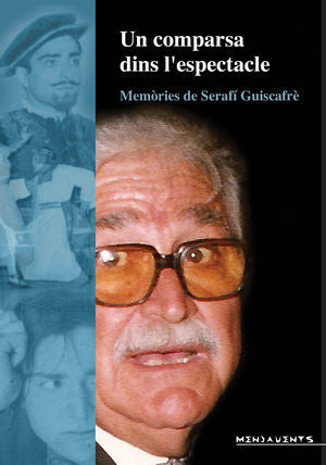 Un comparsa dins l'espectacle, de Guiscafré Genovart, Serafí | portada del libro