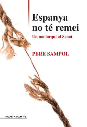 Espanya no té remei, de Sampol Mas, Pere | portada del libro