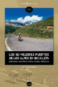 Los 50 mejores puertos de los Alpes en bicicleta, de RUDOLF GESER | portada del libro