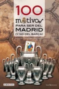 100 motivos para ser del Madrid, de González Gil-García, Antonio | portada del libro
