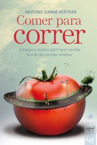 Comer para correr, de Gummà Bertran, Mariona | portada del libro