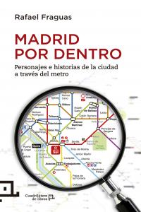 Madrid por dentro, de Fraguas, Rafael | portada del libro