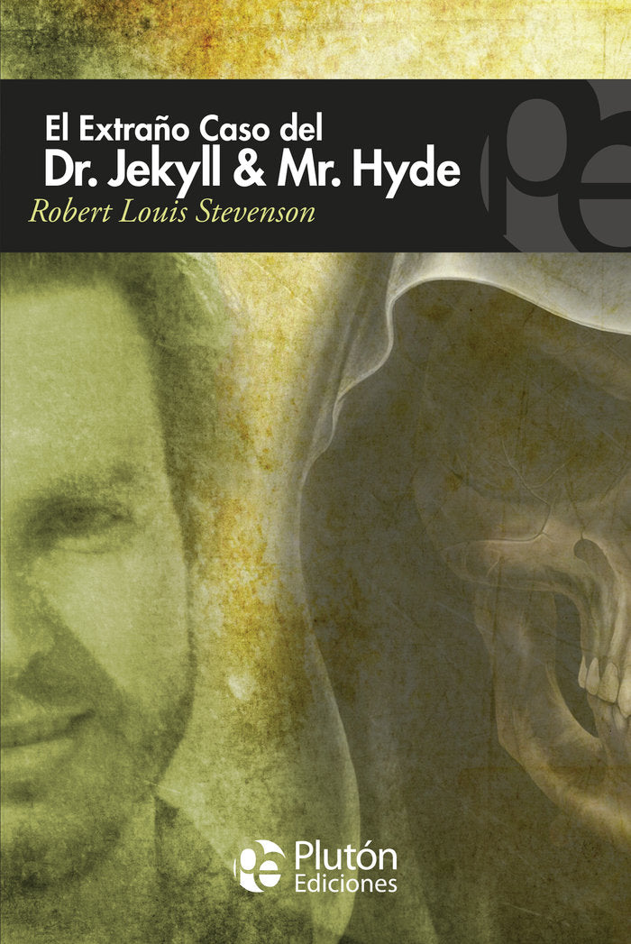 EXTRAÑO CASO DEL DOCTOR JECKYLL Y MISTER HYDE, EL, de Stevenson, Robert Louis | portada del libro