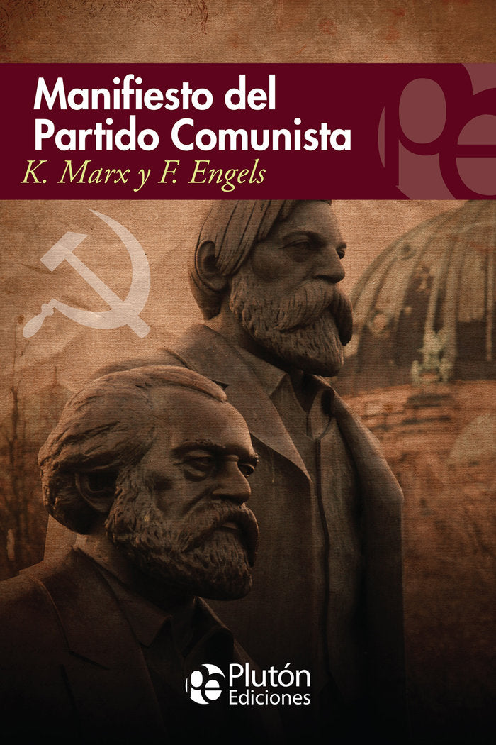 MANIFIESTO DEL PARTIDO COMUNISTA, de Engels, Friedrich | portada del libro