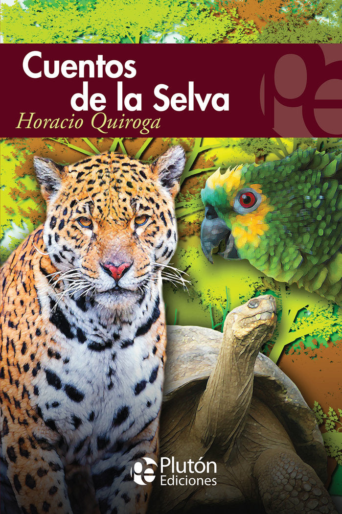 CUENTOS DE LA SELVA, de Quiroga, Horacio | portada del libro
