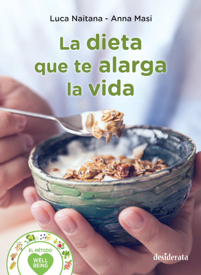 La dieta que te alarga la vida, de Naitana, Luca | portada del libro