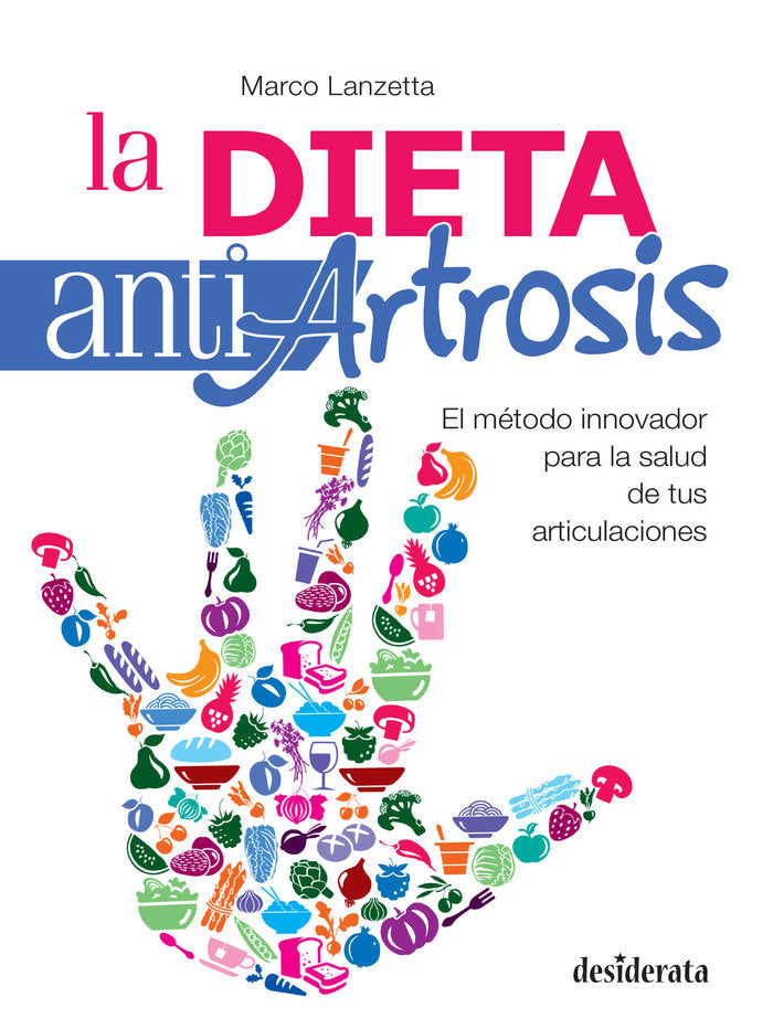 La dieta antiartrosis, de Lanzetta, Marco | portada del libro