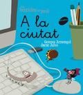 A la ciutat, de Armengol Morell, Gemma | portada del libro