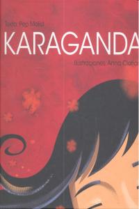 Karaganda, de Molist Sadurní, Pep | portada del libro