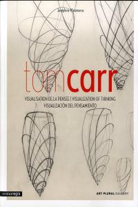 Tom Carr: Visualización del pensamiento, de Matamoros, Joséphine | portada del libro
