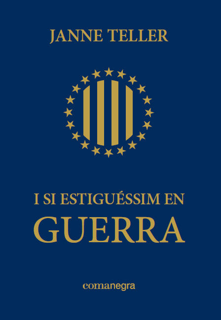 I SI ESTIGUÉSSIM EN GUERRA, de Janne | portada del libro