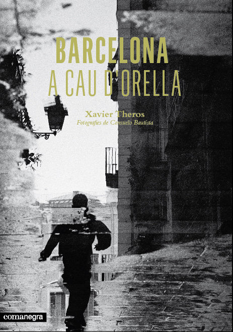 Barcelona a cau d'orella, de Theros, Xavier | portada del libro