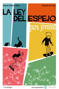 LEY DEL ESPEJO PARA JÓVENES, LA, de Gómez Mata | portada del libro