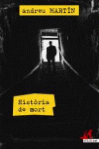 Història de mort, de Martín Farrero, Andreu | portada del libro