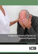 Cuidados de Enfermería al Paciente con Trastornos Psiquiátricos, de Varios autores | portada del libro