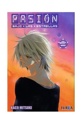 PASION BAJO LAS ESTRELLAS 02 (COMIC), de KAKO MITSUKI | portada del libro