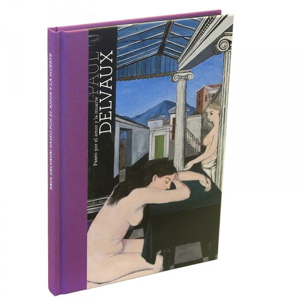 Paul Delvaux: paseo por el amor y la muerte, de Neve | portada del libro