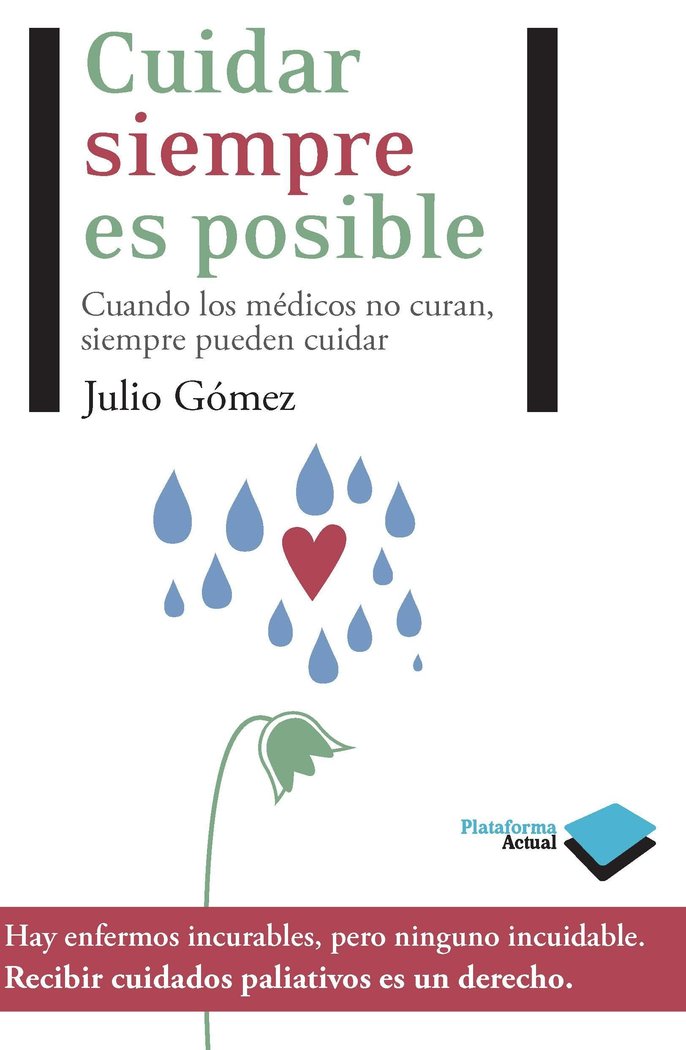 Cuidar siempre es posible, de Gómez Cañedo, Julio | portada del libro