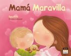 MAMA MARAVILLA, de Varios autores | portada del libro