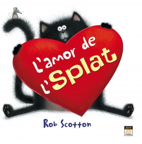 LÆamor de lÆSplat, de Scotton, Rob | portada del libro