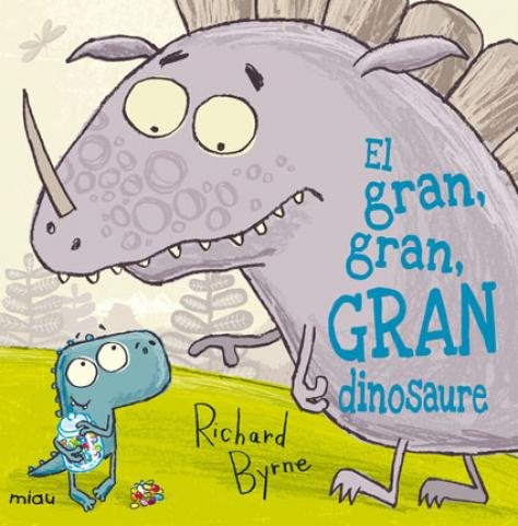 El gran, gran, gran dinosaure, de Byrne, Richard | portada del libro
